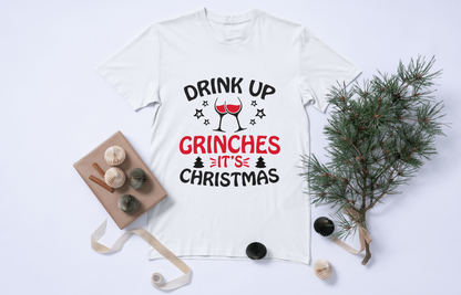 Drink-up Grinches it's Christmas - Short sleeve Christmas t-shirt